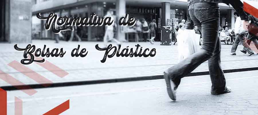 Nueva Normativa de Bolsas de Plástico